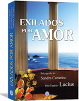 Exilados por amor – Lucius e Sandra Carneiro